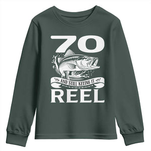 Still Keeping It Reel At 70 Youth Sweatshirt Fisherman Birthday Gift TS12 Dark Forest Green Print Your Wear