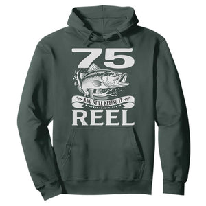Still Keeping It Reel At 75 Hoodie Fisherman Birthday Gift TS12 Dark Forest Green Print Your Wear