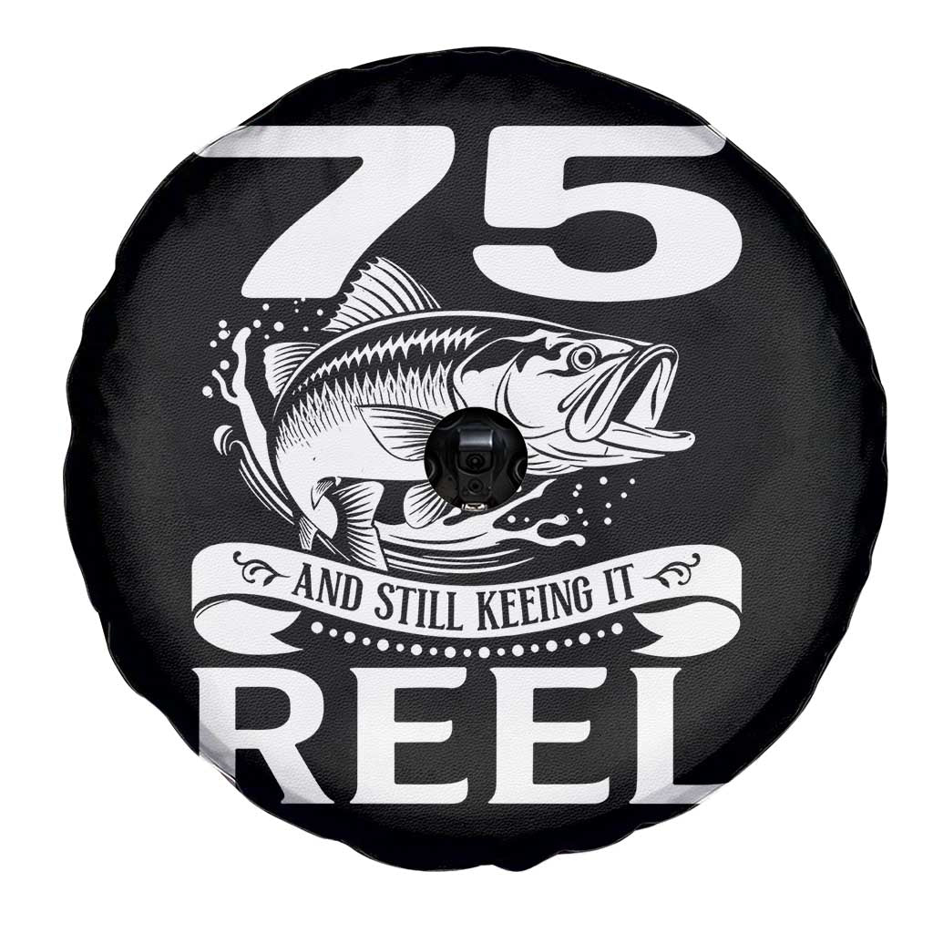 Still Keeping It Reel At 75 Spare Tire Cover Fisherman Birthday Gift TS12 Print Your Wear