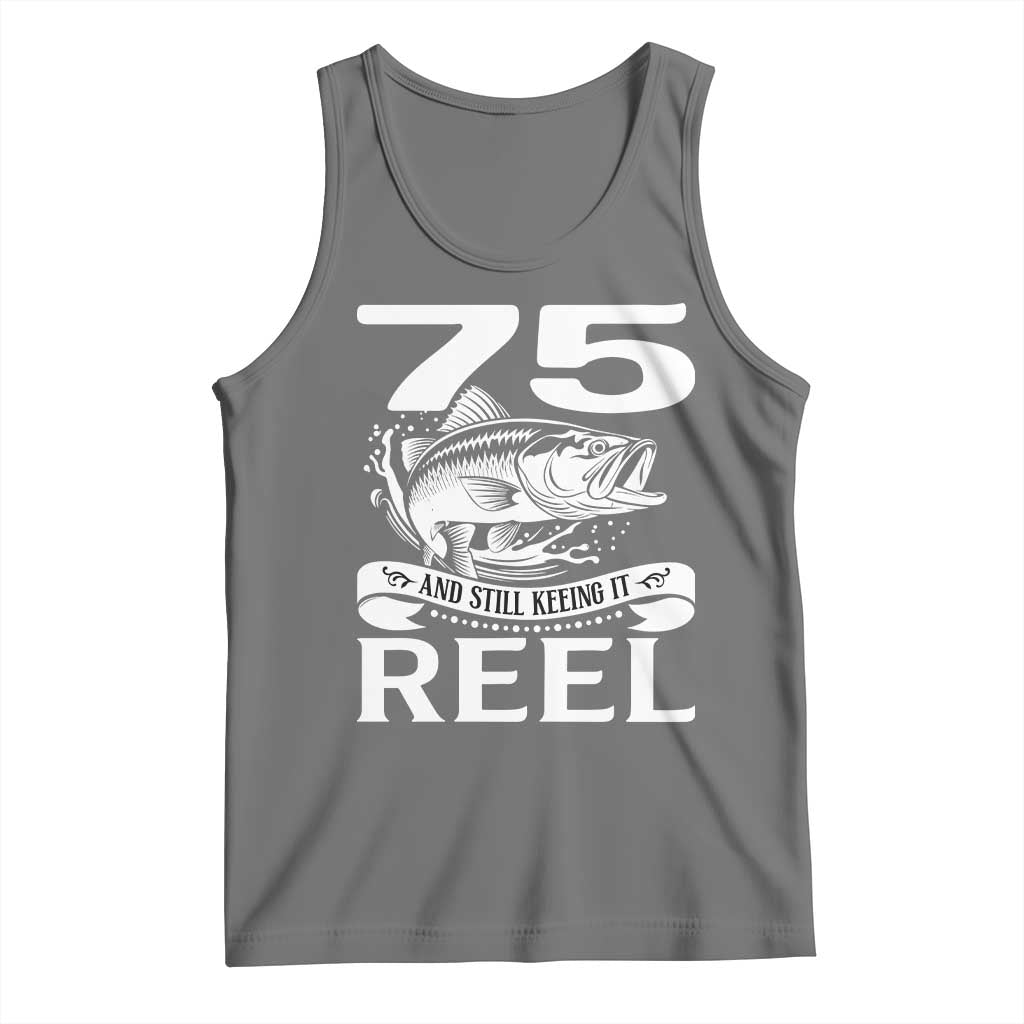 Still Keeping It Reel At 75 Tank Top Fisherman Birthday Gift TS12 Black Heather Print Your Wear