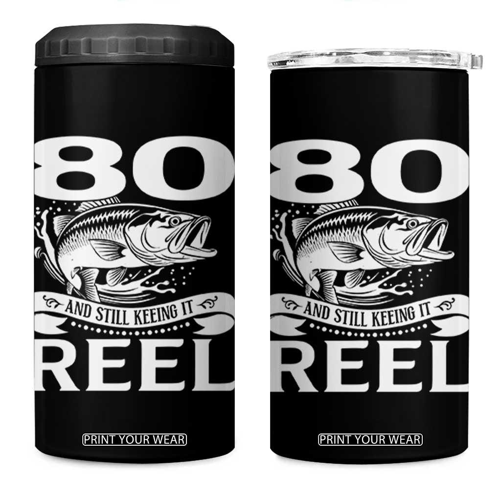 Still Keeping It Reel At 80 4 in 1 Can Cooler Tumbler Fisherman Birthday Gift TS12 One Size: 16 oz Black Print Your Wear