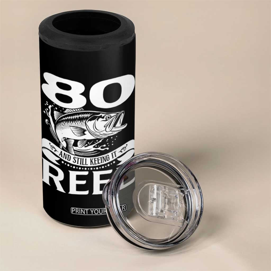 Still Keeping It Reel At 80 4 in 1 Can Cooler Tumbler Fisherman Birthday Gift TS12 Print Your Wear