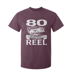 Still Keeping It Reel At 80 T Shirt For Kid Fisherman Birthday Gift TS12 Maroon Print Your Wear
