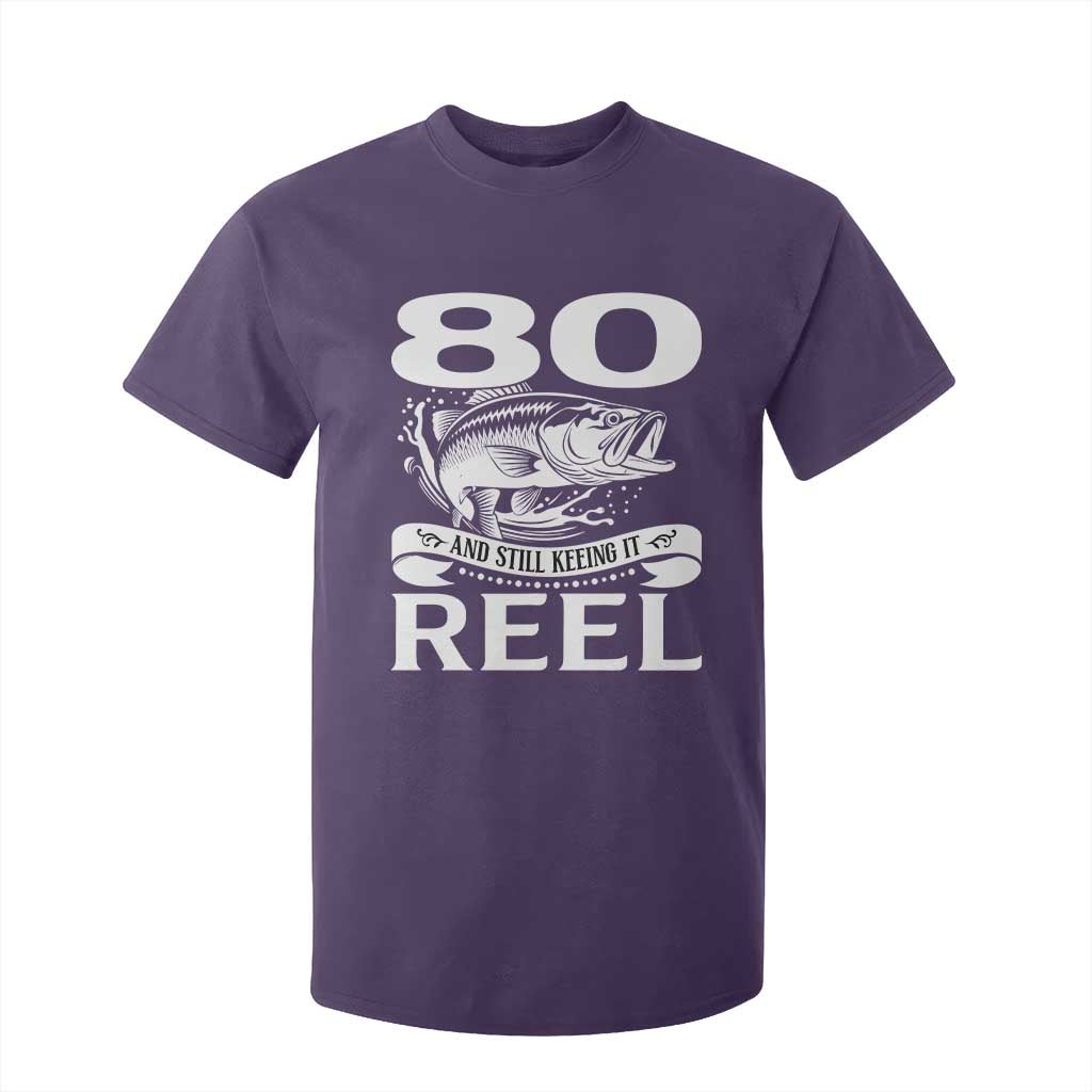 Still Keeping It Reel At 80 T Shirt For Kid Fisherman Birthday Gift TS12 Purple Print Your Wear