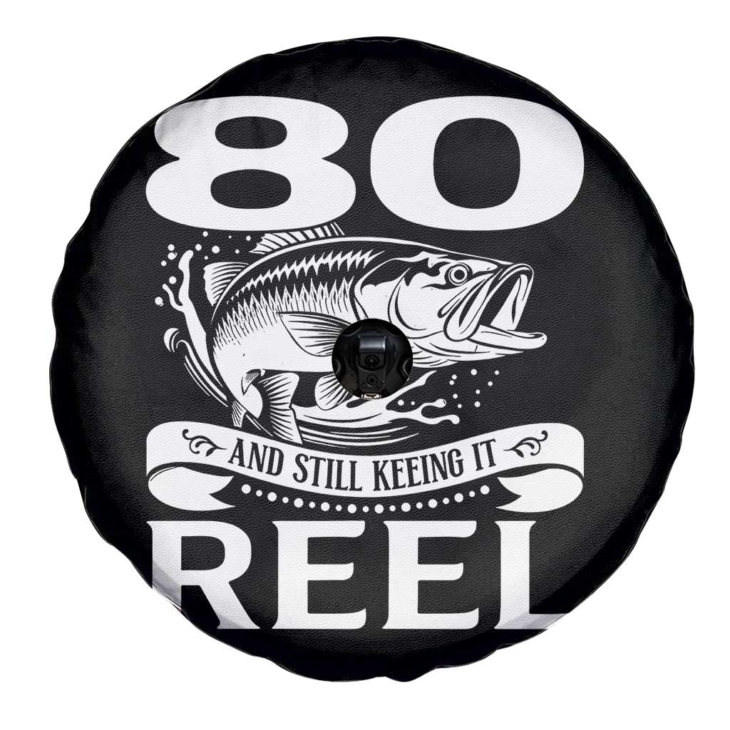 Still Keeping It Reel At 80 Spare Tire Cover Fisherman Birthday Gift TS12 Print Your Wear