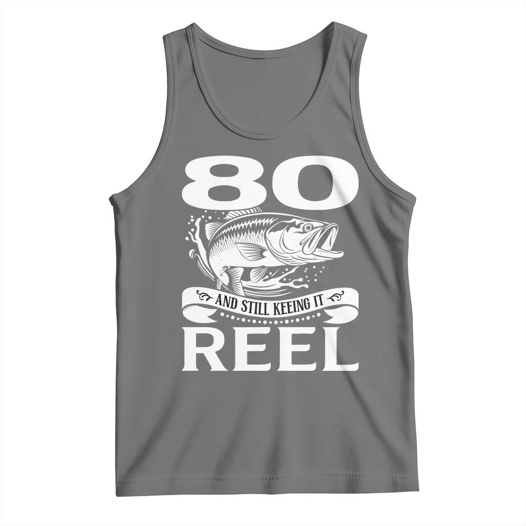 Still Keeping It Reel At 80 Tank Top Fisherman Birthday Gift TS12 Black Heather Print Your Wear