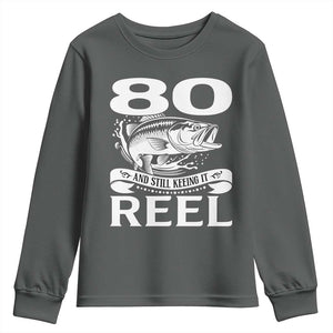 Still Keeping It Reel At 80 Youth Sweatshirt Fisherman Birthday Gift TS12 Dark Heather Print Your Wear