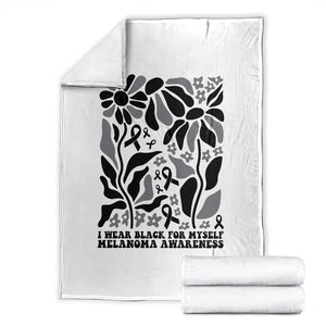Melanoma Awareness Throw Blanket I Wear Black For Myself Skin Cancer Survivor TS12 White Print Your Wear