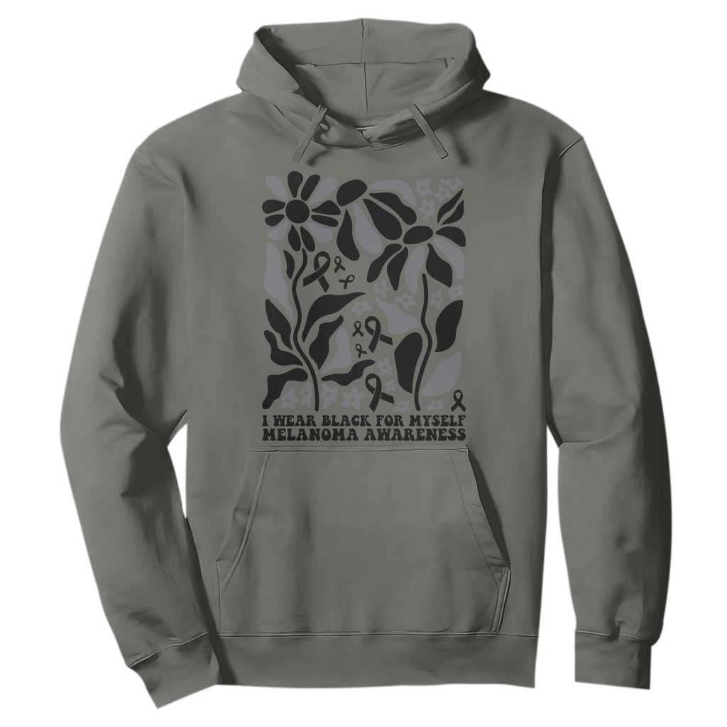 Melanoma Awareness Hoodie I Wear Black For Myself Skin Cancer Survivor TS12 Military Green Print Your Wear