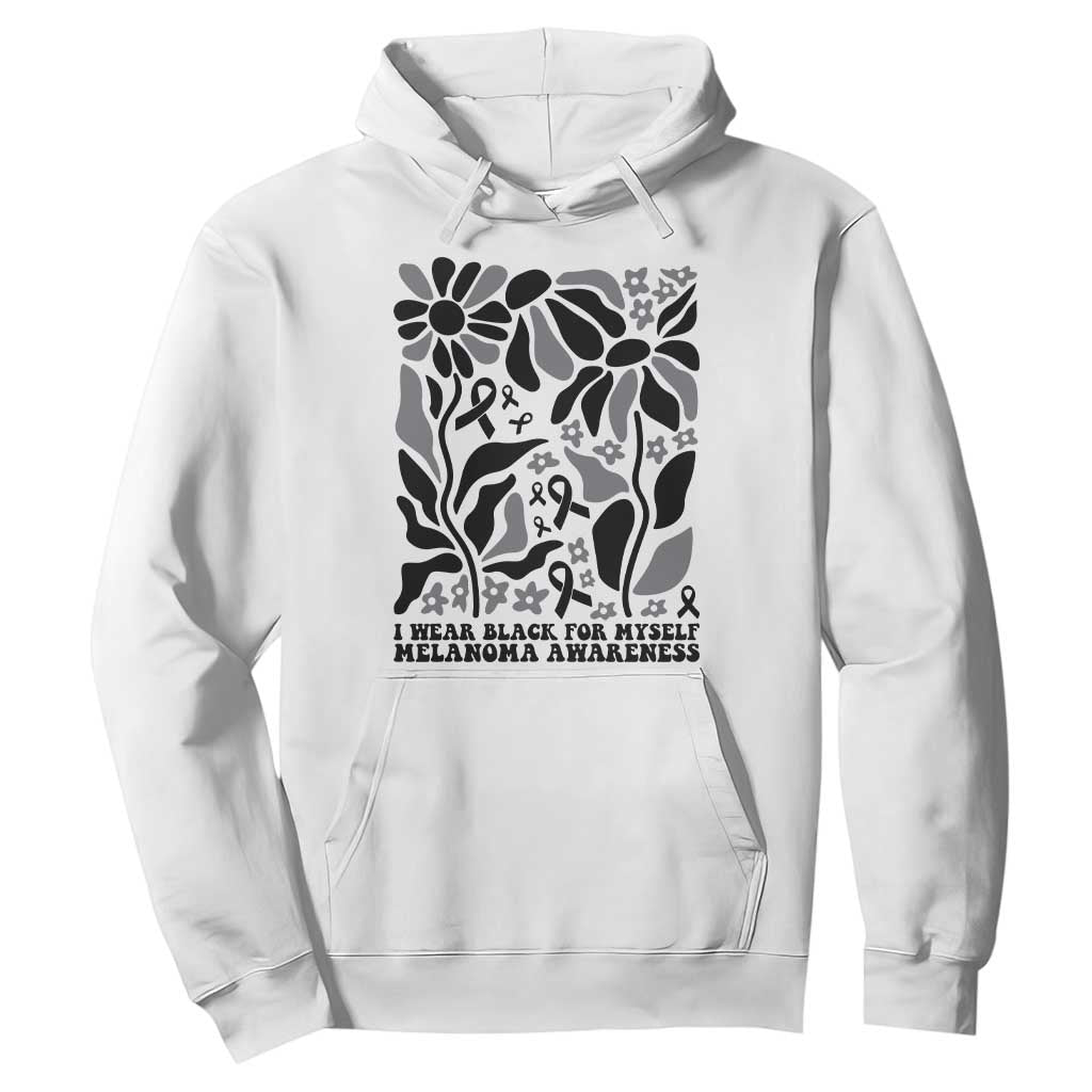 Melanoma Awareness Hoodie I Wear Black For Myself Skin Cancer Survivor TS12 White Print Your Wear