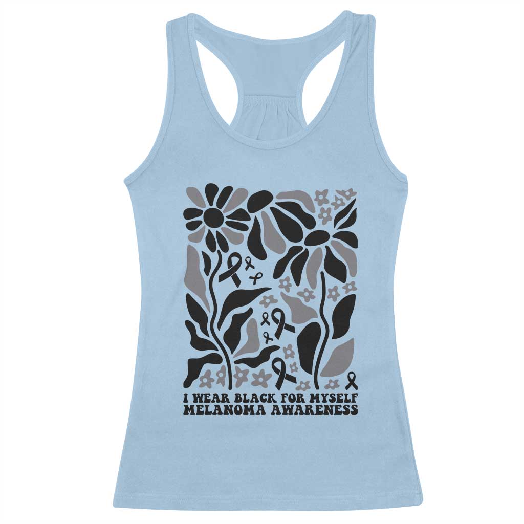 Melanoma Awareness Racerback Tank Top I Wear Black For Myself Skin Cancer Survivor TS12 Light Blue Print Your Wear