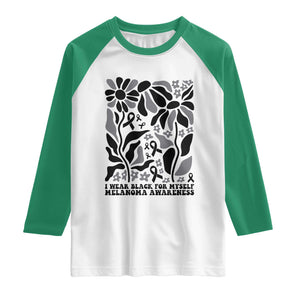 Melanoma Awareness Raglan Shirt I Wear Black For Myself Skin Cancer Survivor TS12 White Kelly Green Print Your Wear