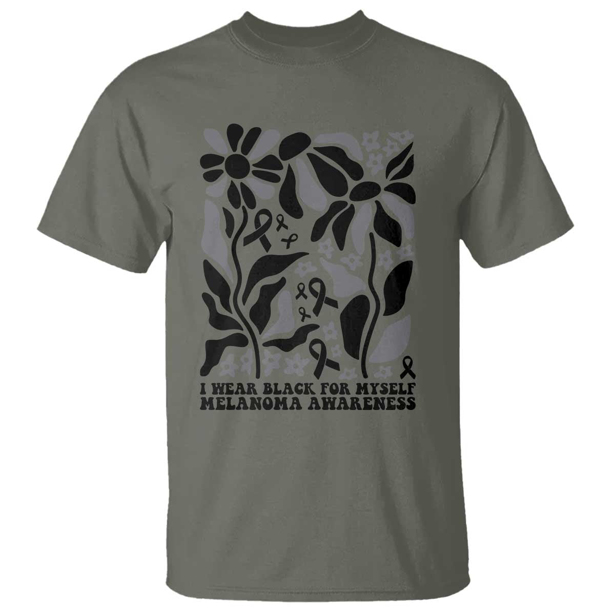 Melanoma Awareness T Shirt I Wear Black For Myself Skin Cancer Survivor TS12 Military Green Print Your Wear