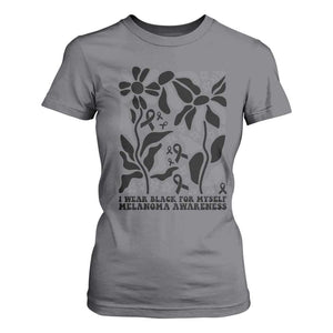 Melanoma Awareness T Shirt For Women I Wear Black For Myself Skin Cancer Survivor TS12 Charcoal Print Your Wear