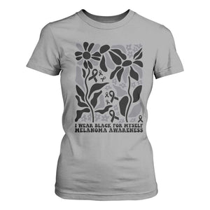 Melanoma Awareness T Shirt For Women I Wear Black For Myself Skin Cancer Survivor TS12 Sport Gray Print Your Wear