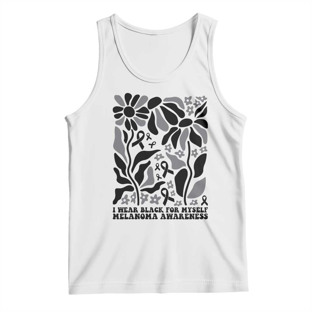 Melanoma Awareness Tank Top I Wear Black For Myself Skin Cancer Survivor TS12 White Print Your Wear
