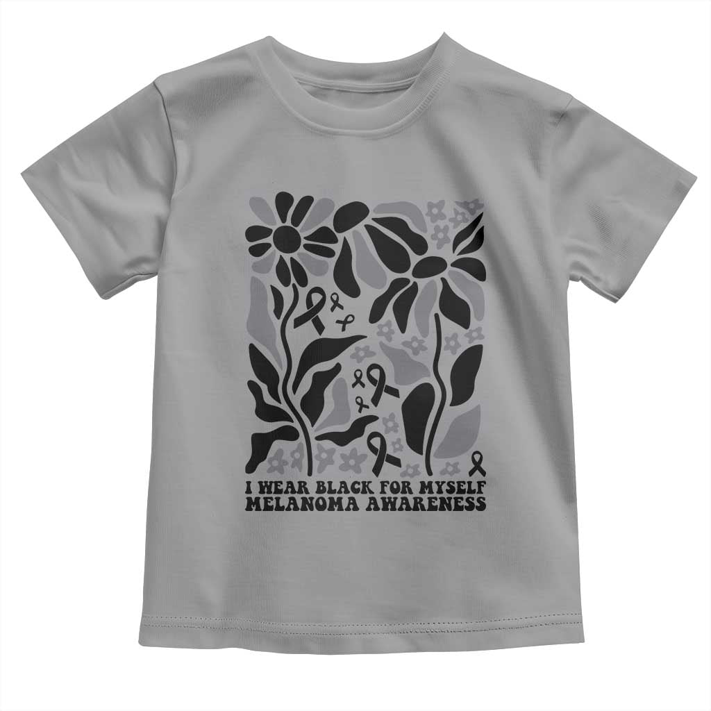 Melanoma Awareness Toddler T Shirt I Wear Black For Myself Skin Cancer Survivor TS12 Sport Gray Print Your Wear