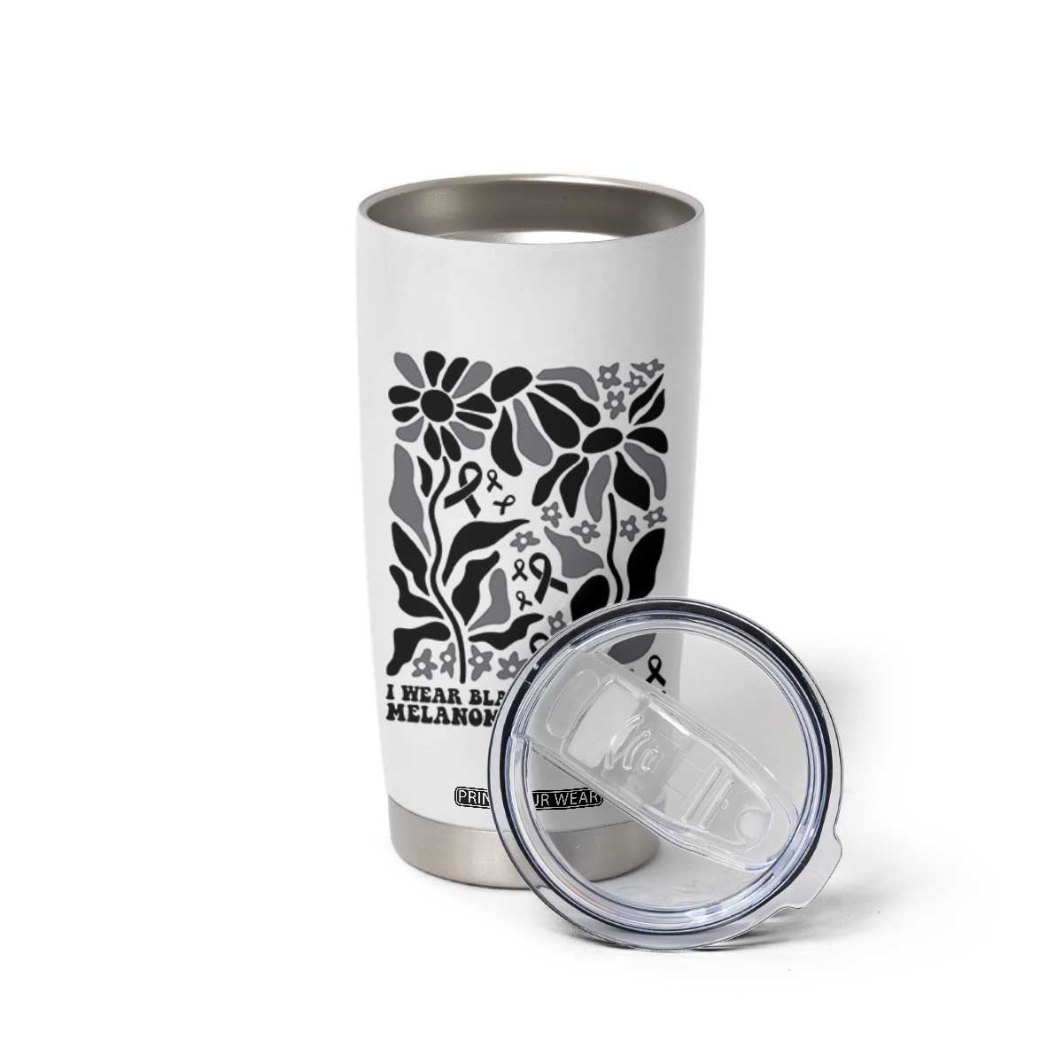 Melanoma Awareness Tumbler Cup I Wear Black For Myself Skin Cancer Survivor TS12 Print Your Wear