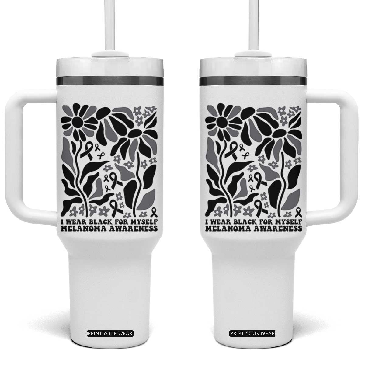 Melanoma Awareness Tumbler With Handle I Wear Black For Myself Skin Cancer Survivor TS12 One Size: 40 oz White Print Your Wear
