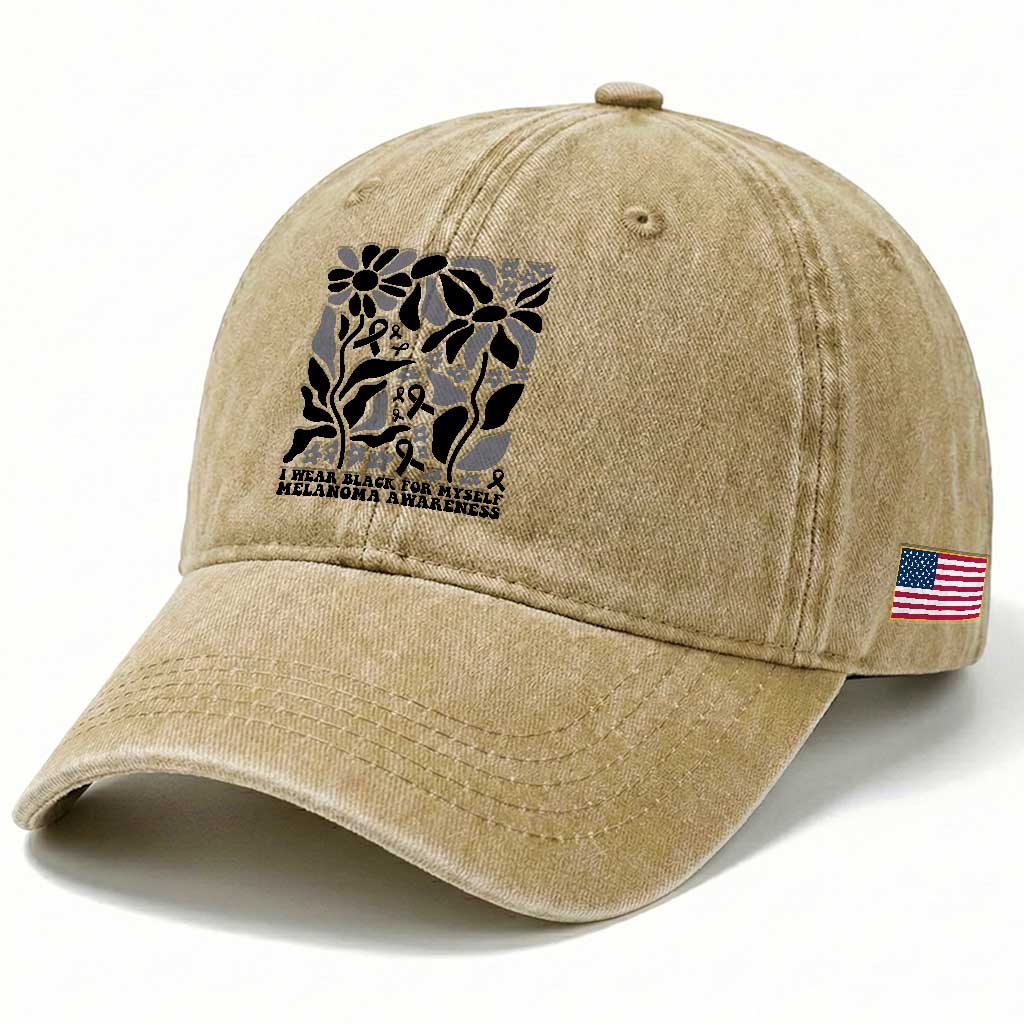 Melanoma Awareness Washed Cotton Baseball Cap I Wear Black For Myself Skin Cancer Survivor TS12 Print Your Wear