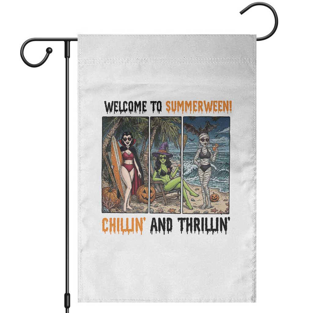 Welcome To Summerween Chillin And Thrillin Garden Flag Funny Summer Halloween