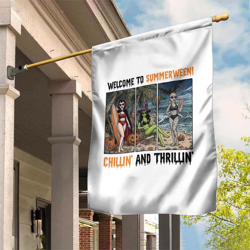 Welcome To Summerween Chillin And Thrillin Garden Flag Funny Summer Halloween