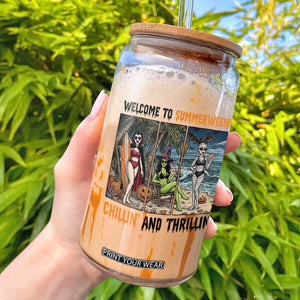 Welcome To Summerween Chillin And Thrillin Glass Can Funny Summer Halloween