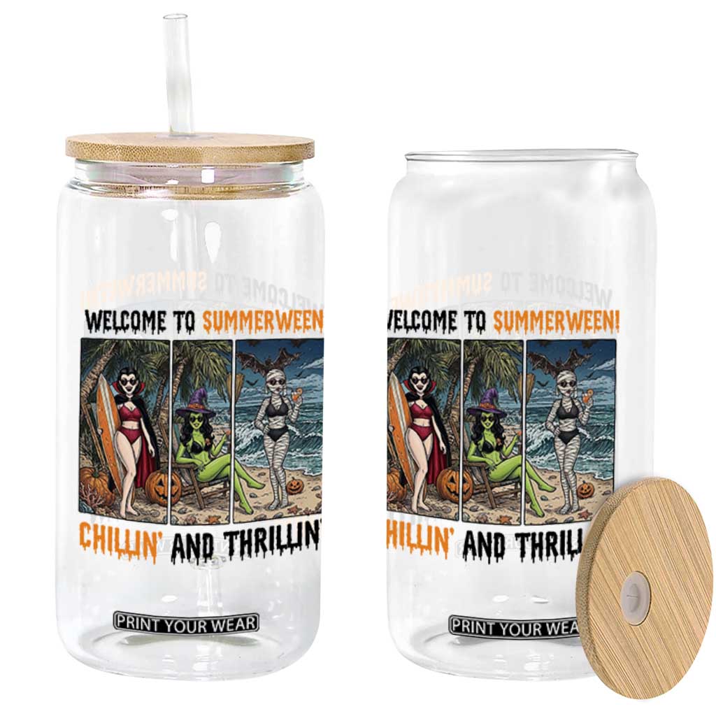 Welcome To Summerween Chillin And Thrillin Glass Can Funny Summer Halloween