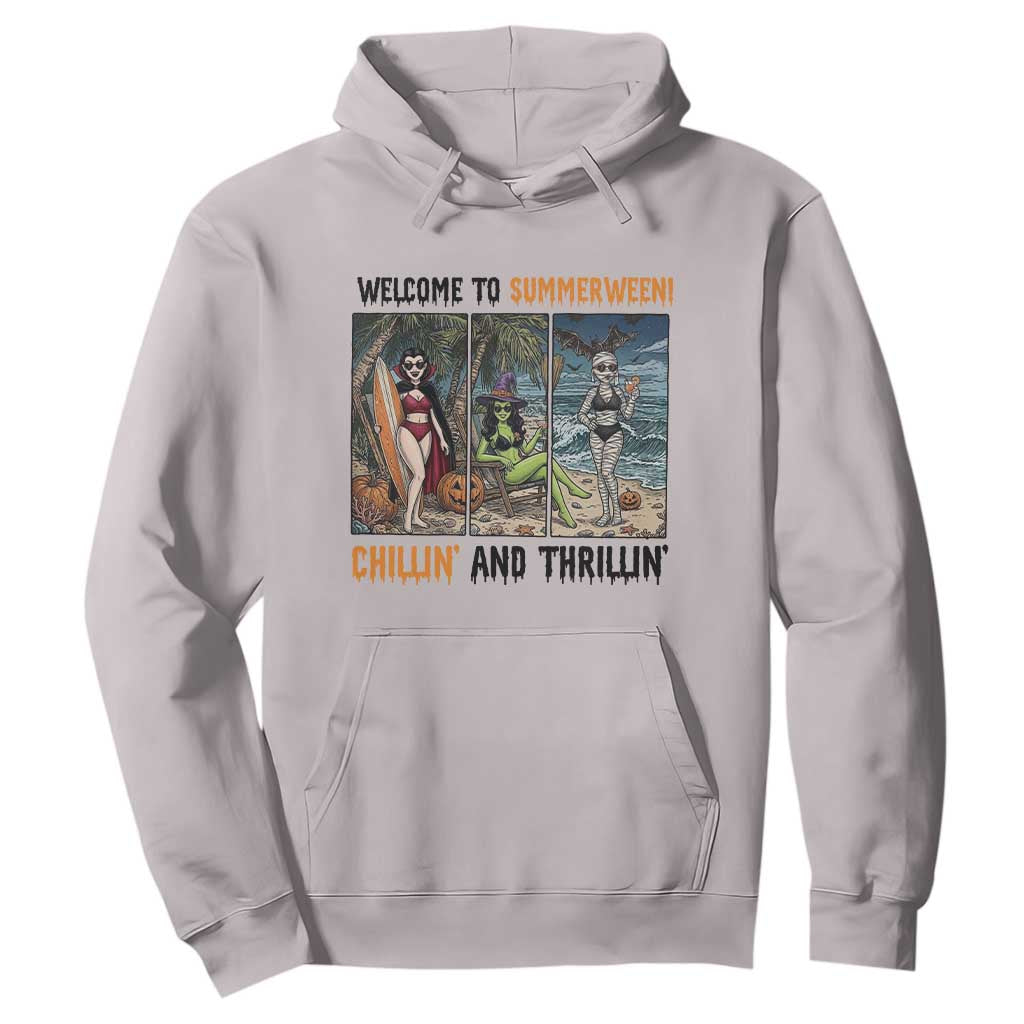 Welcome To Summerween Chillin And Thrillin Hoodie Funny Summer Halloween