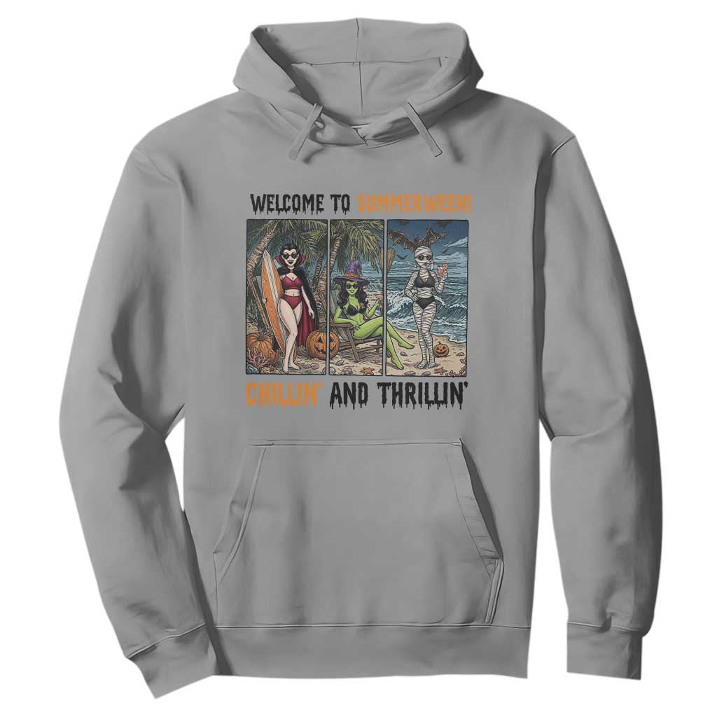Welcome To Summerween Chillin And Thrillin Hoodie Funny Summer Halloween