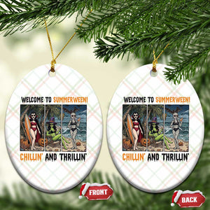 Welcome To Summerween Chillin And Thrillin Ceramic Ornament Funny Summer Halloween