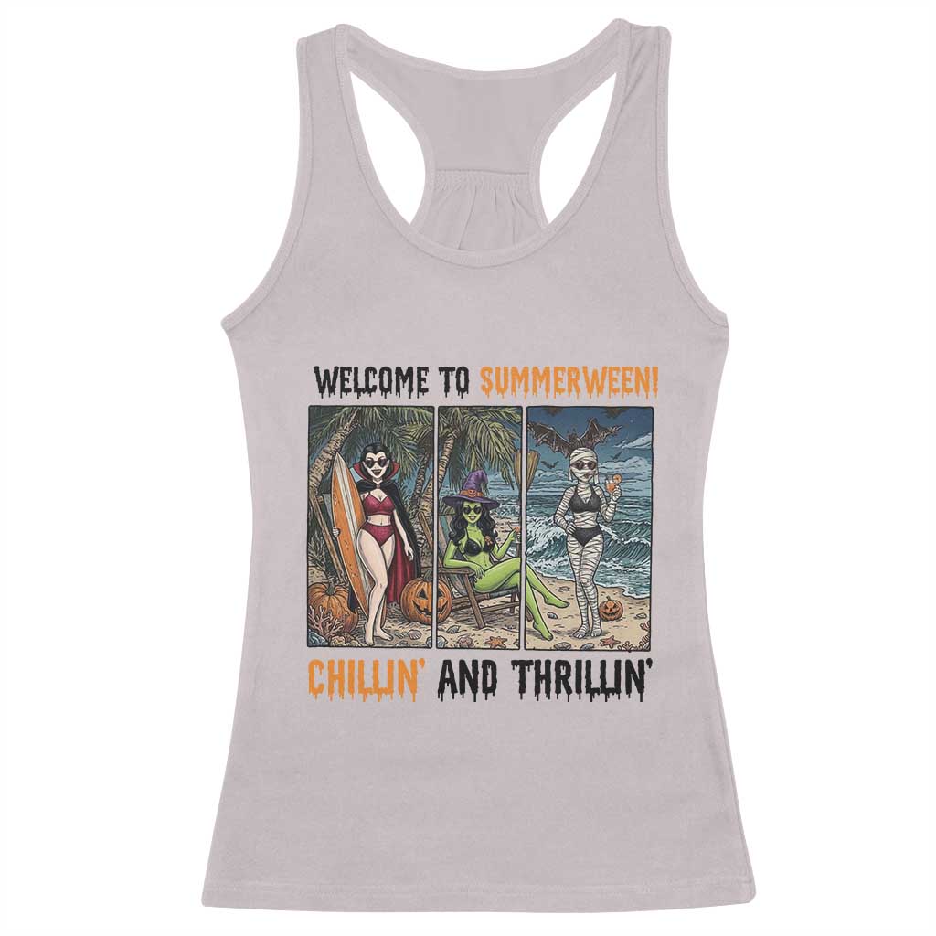 Welcome To Summerween Chillin And Thrillin Racerback Tank Top Funny Summer Halloween