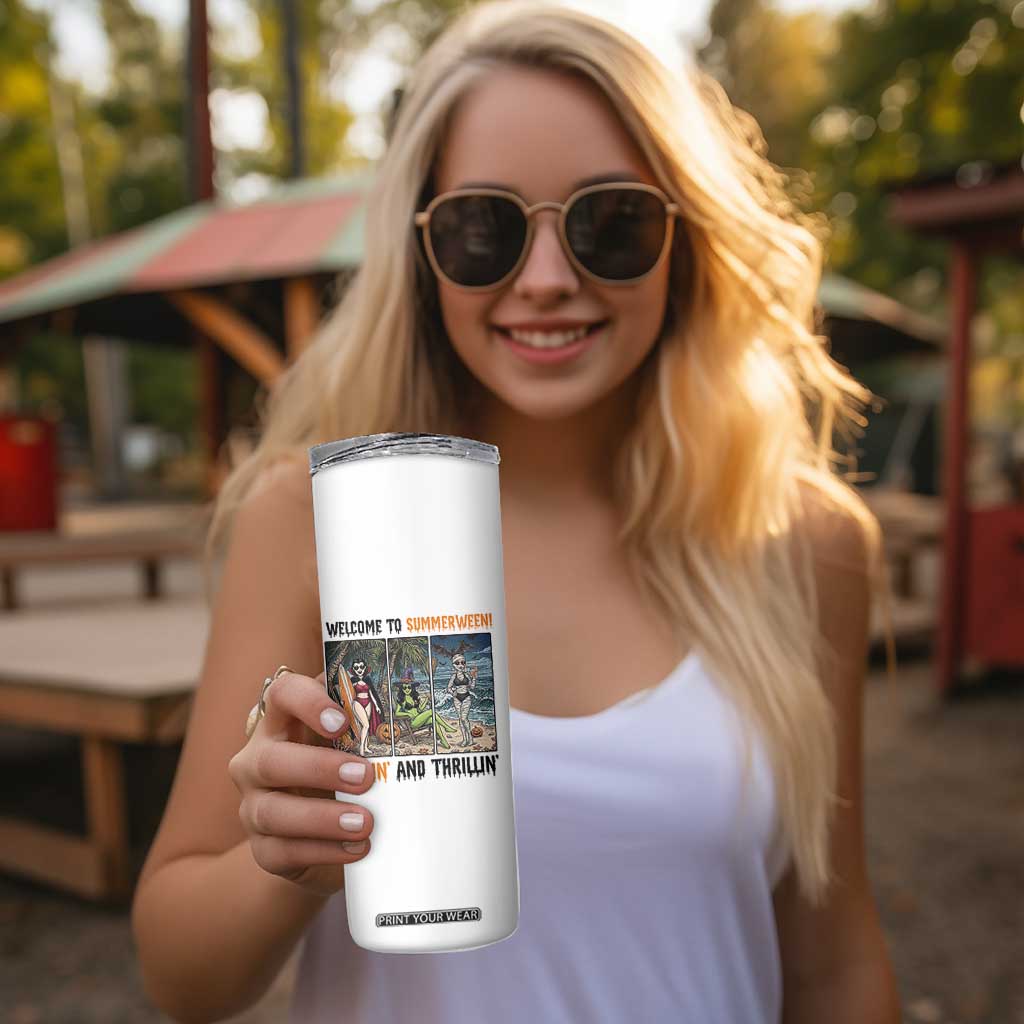Welcome To Summerween Chillin And Thrillin Skinny Tumbler Funny Summer Halloween