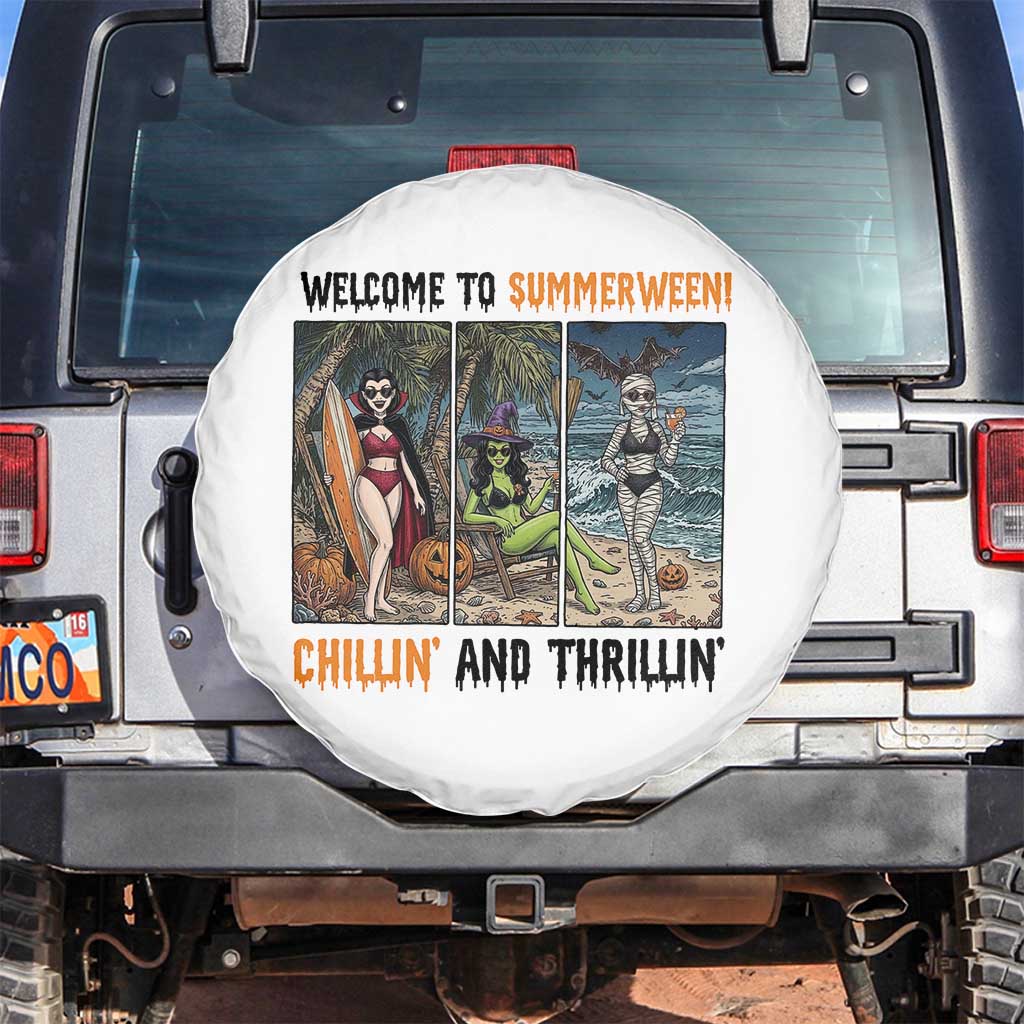 Welcome To Summerween Chillin And Thrillin Spare Tire Cover Funny Summer Halloween TS12 No hole White Print Your Wear