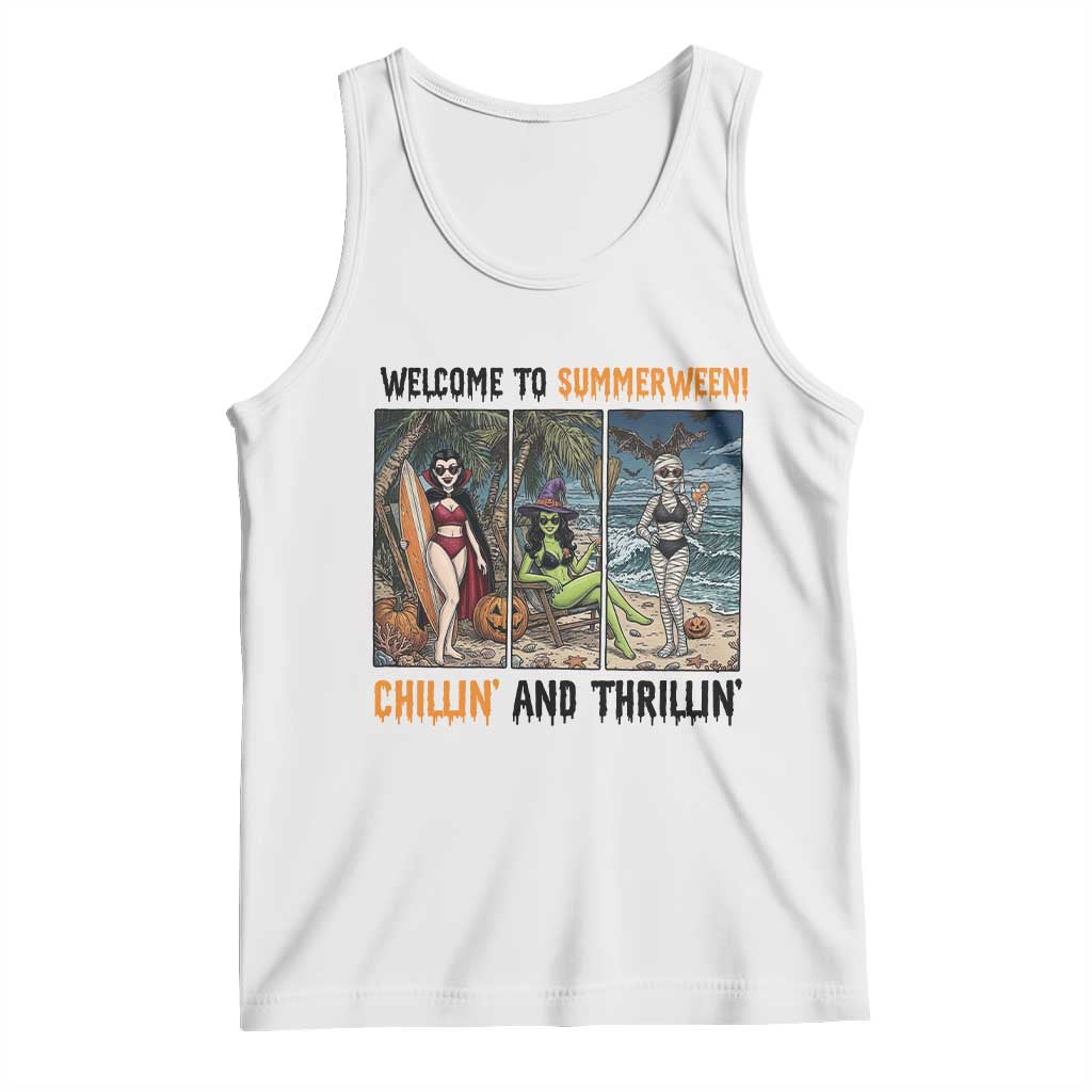 Welcome To Summerween Chillin And Thrillin Tank Top Funny Summer Halloween