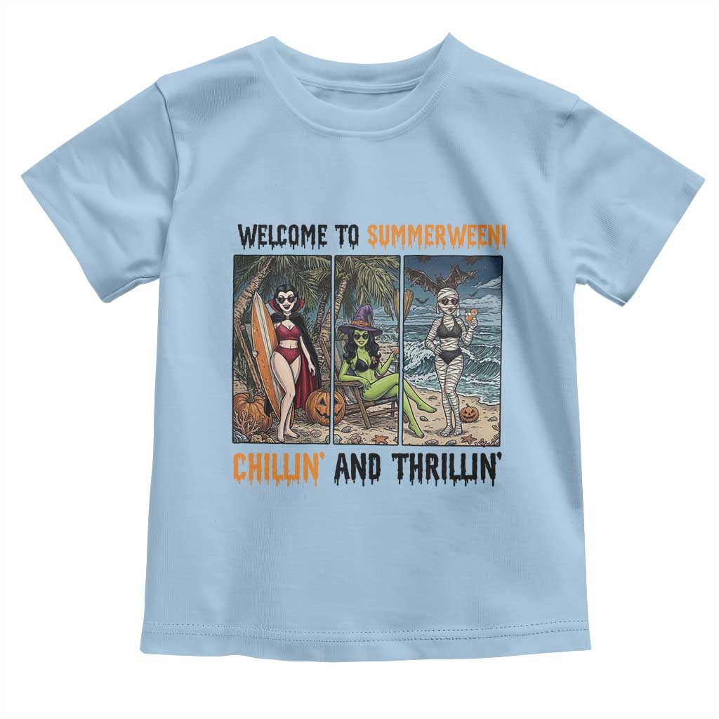 Welcome To Summerween Chillin And Thrillin Toddler T Shirt Funny Summer Halloween