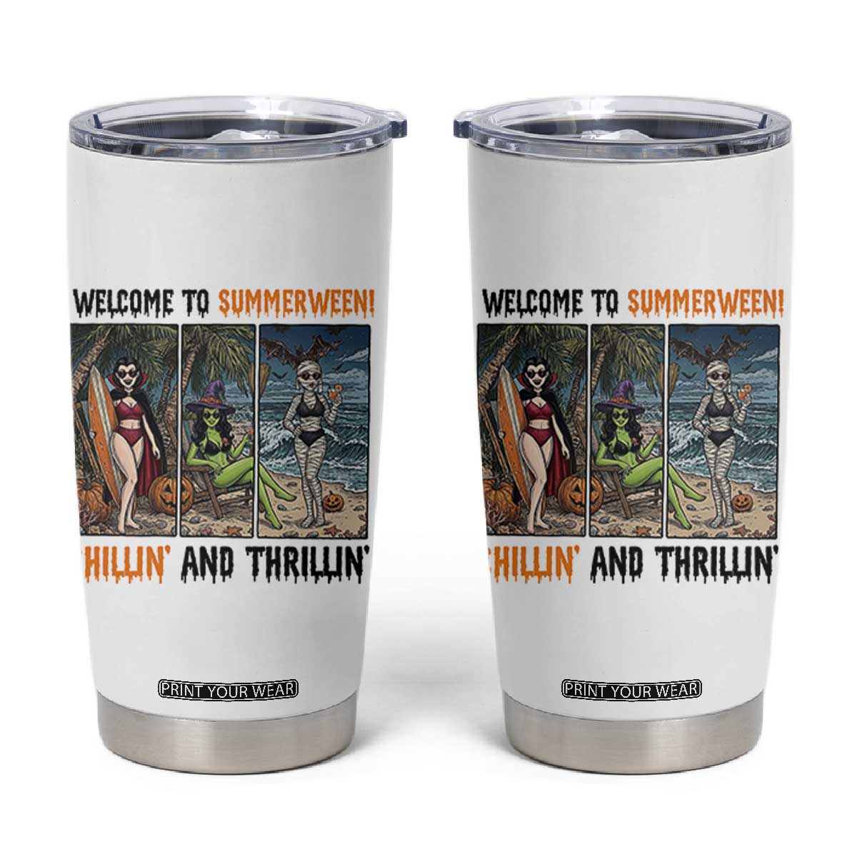 Welcome To Summerween Chillin And Thrillin Tumbler Cup Funny Summer Halloween