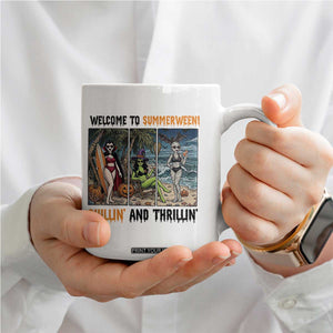 Welcome To Summerween Chillin And Thrillin Coffee Mug Funny Summer Halloween