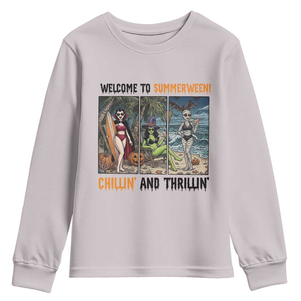 Welcome To Summerween Chillin And Thrillin Youth Sweatshirt Funny Summer Halloween