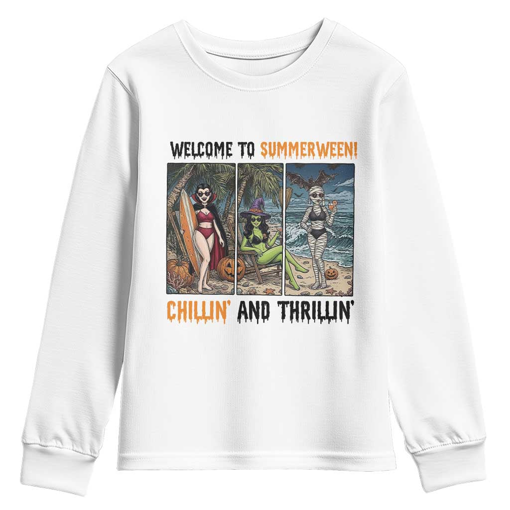 Welcome To Summerween Chillin And Thrillin Youth Sweatshirt Funny Summer Halloween