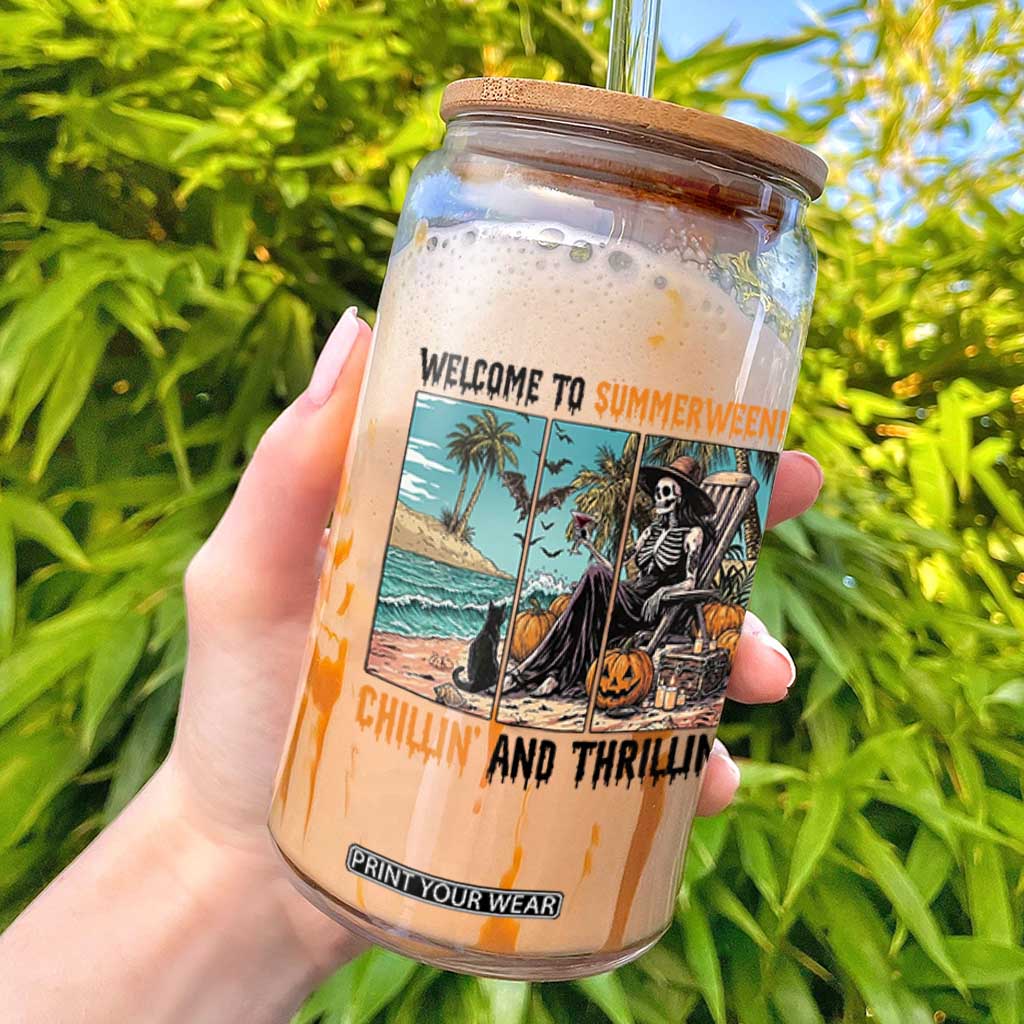 Welcome To Summerween Chillin And Thrillin Glass Can Spooky Beach Party Gift TS12 White Print Your Wear