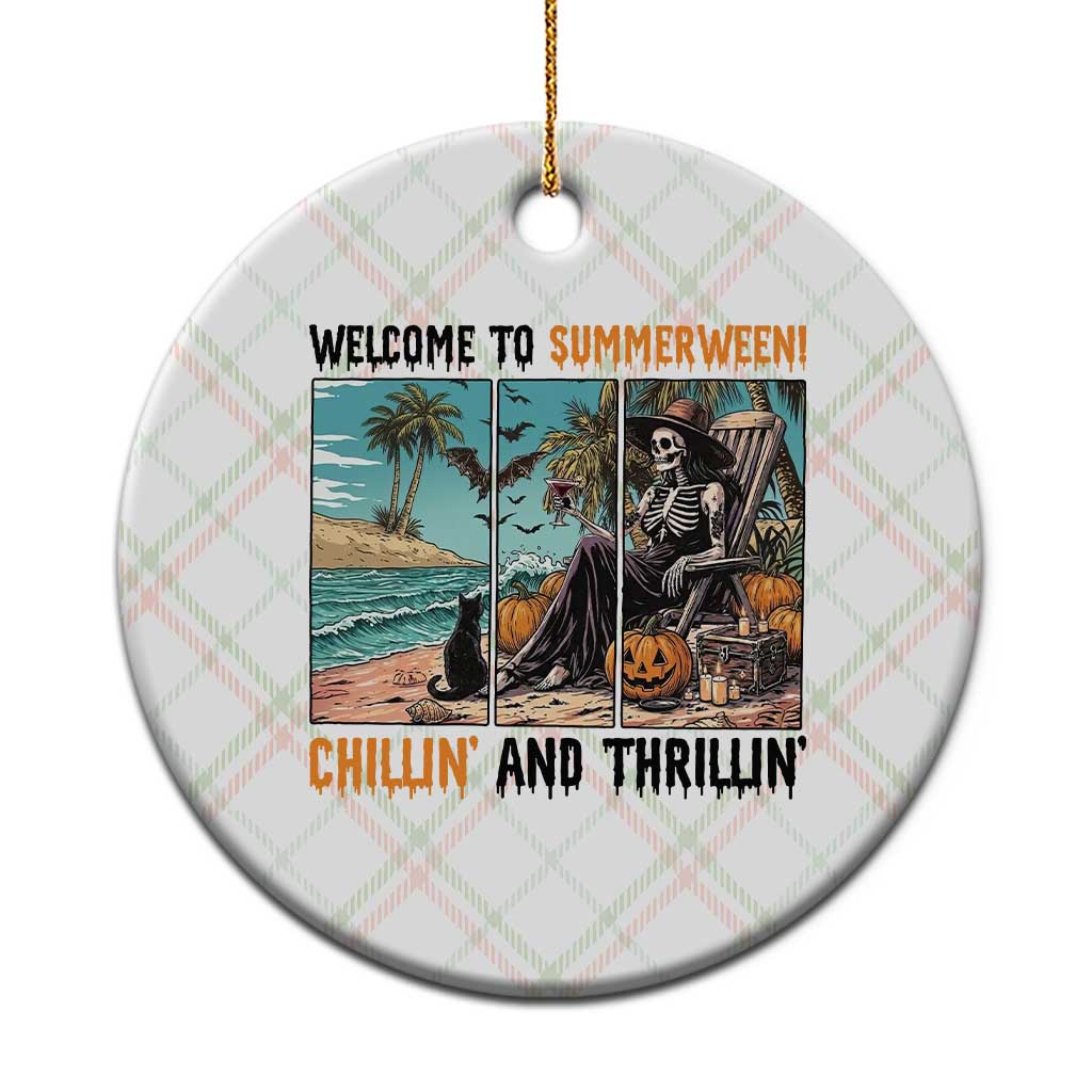 Welcome To Summerween Chillin And Thrillin Ceramic Ornament Spooky Beach Party Gift