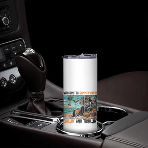 Welcome To Summerween Chillin And Thrillin Skinny Tumbler Spooky Beach Party Gift