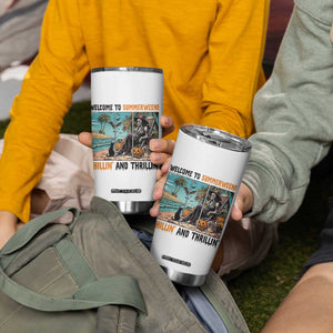 Welcome To Summerween Chillin And Thrillin Tumbler Cup Spooky Beach Party Gift