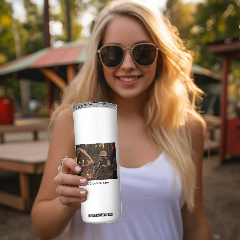 Funny Camping Raccoon Skinny Tumbler I Live Here Now Outdoor Lover