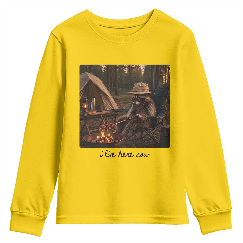 Funny Camping Raccoon Youth Sweatshirt I Live Here Now Outdoor Lover