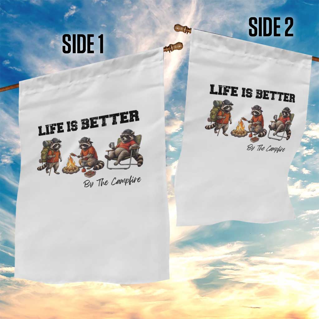 Funny Camping Raccoon Garden Flag Life Is Better By The Campfire