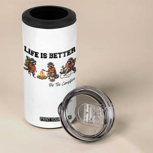 Funny Camping Raccoon 4 in 1 Can Cooler Tumbler Life Is Better By The Campfire