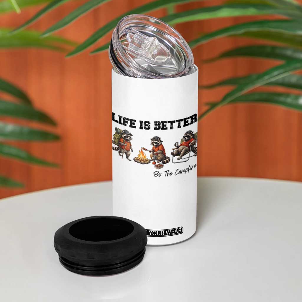 Funny Camping Raccoon 4 in 1 Can Cooler Tumbler Life Is Better By The Campfire