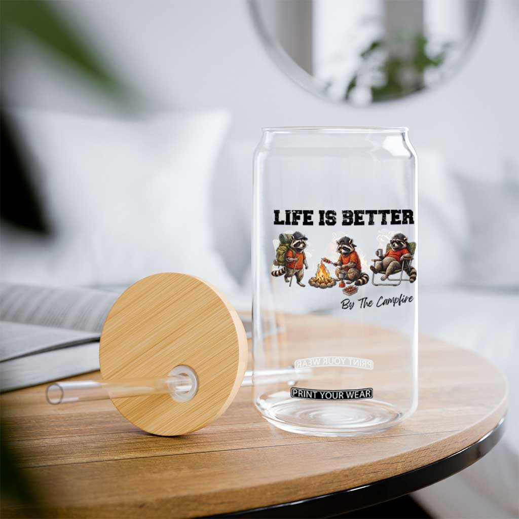 Funny Camping Raccoon Glass Can Life Is Better By The Campfire
